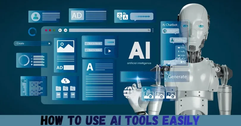 how to use ai tools easily